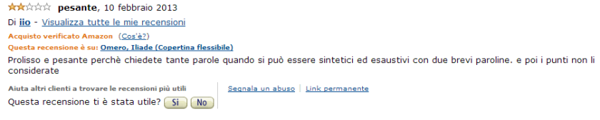 Omero? Se la poteva cavare con due paroline.