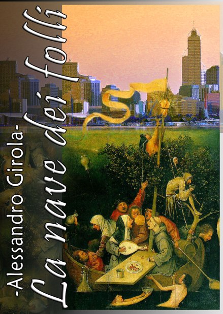 Cover alternativa per "La Nave dei Folli" (ebook reperibile gratuitamente con l'acquisto de "Il Treno di Moebius").
