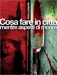 Cosa fare in città mentre aspetti di morire